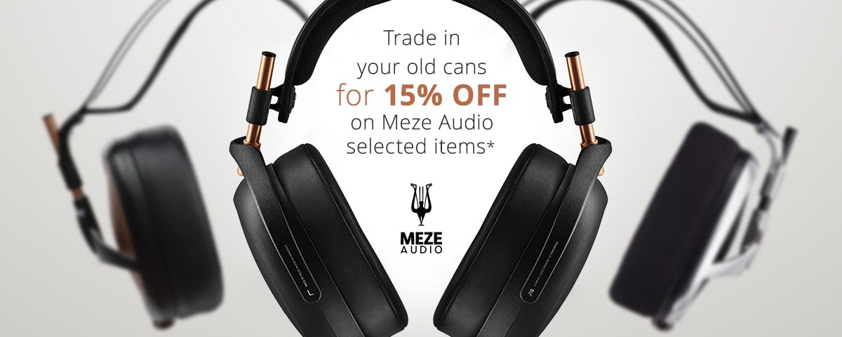 Meze Audio trade in x